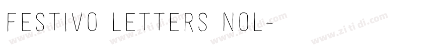 Festivo Letters Nol字体转换 Festivo Letters Nol字体转换